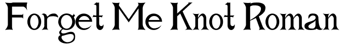 Forget Me Knot Roman Regular