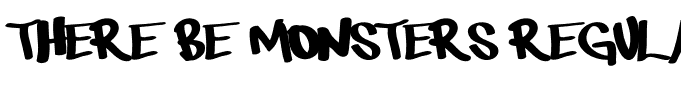 There be monsters Regular
