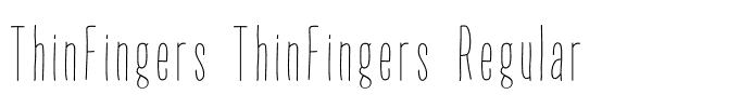 ThinFingers ThinFingers Regular