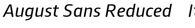 August Sans Reduced 56 Italic