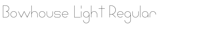 Bowhouse Light Regular