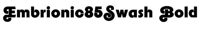 Embrionic85Swash Bold