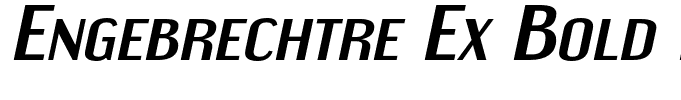 Engebrechtre Ex Bold Italic