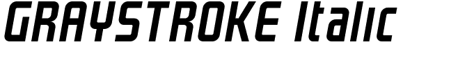 GRAYSTROKE Italic