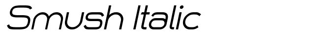 Smush Italic