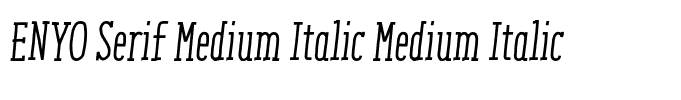 ENYO Serif Medium Italic Medium Italic