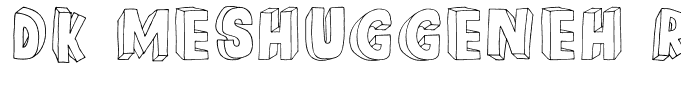 DK Meshuggeneh Regular