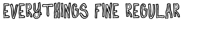 Everythings Fine Regular