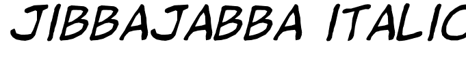 jibbajabba italic