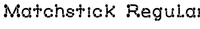 Matchstick Regular
