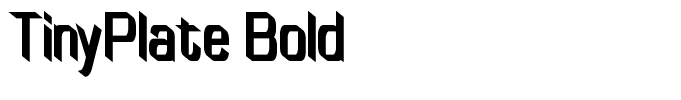 TinyPlate Bold