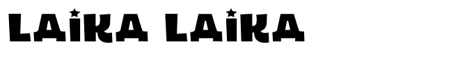 LAIKA LAIKA