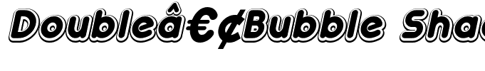 Doubleâ€¢Bubble Shadow Italic