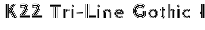 K22 Tri-Line Gothic Regular