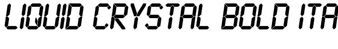 Liquid Crystal Bold Italic