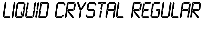 Liquid Crystal Regular Italic