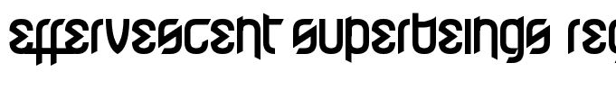 Effervescent Superbeings Regular