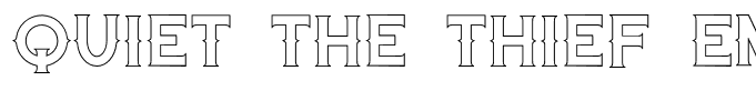 Quiet the Thief EmptyBold