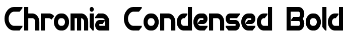 Chromia Condensed Bold
