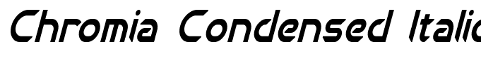 Chromia Condensed Italic