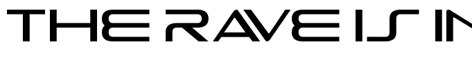The Rave Is In Your Pants Regular