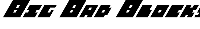 Big Bad Blocks Italic