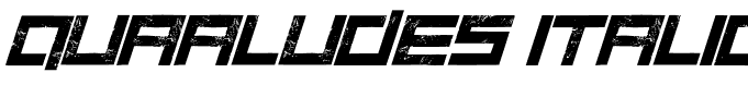 Quaaludes Italic