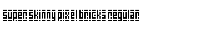 Super Skinny Pixel Bricks Regular