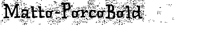 Matto-PorcoBold