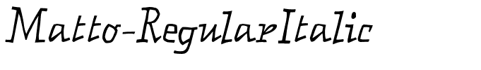 Matto-RegularItalic