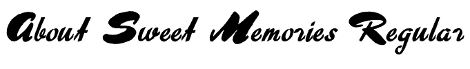 About Sweet Memories Regular