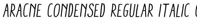 Aracne Condensed Regular Italic Condensed Regular Italic