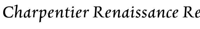 Charpentier Renaissance Reduced Italic