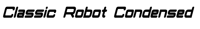 Classic Robot Condensed Bold Italic