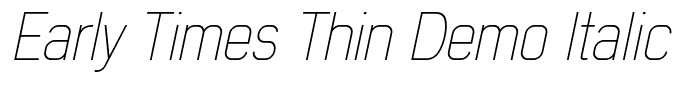 Early Times Thin Demo Italic