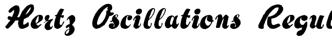 Hertz Oscillations Regular