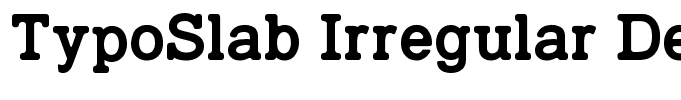 TypoSlab Irregular Demo Regular