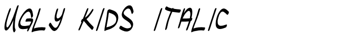 Ugly Kids Italic