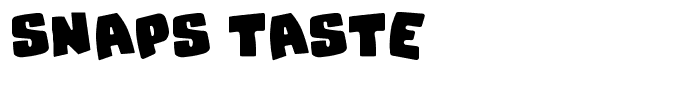 Snaps Taste