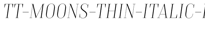 TT-Moons-Thin-Italic-DEMO