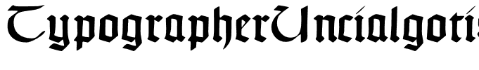 TypographerUncialgotisch