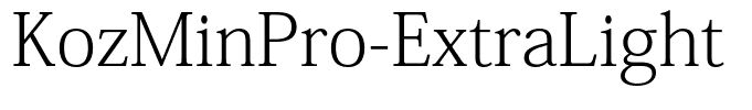 KozMinPro-ExtraLight