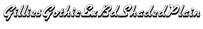 GilliesGothicExBdShadedPlain
