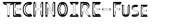 TECHNOIRE-Fuse