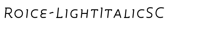 Roice-LightItalicSC