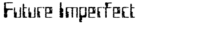 Future Imperfect