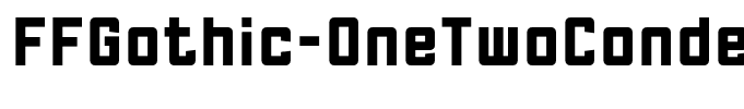 FFGothic-OneTwoCondensed