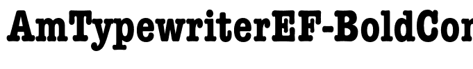AmTypewriterEF-BoldCond