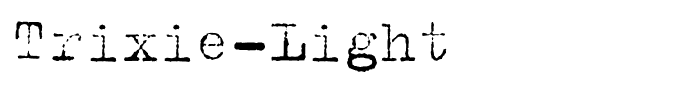 Trixie-Light
