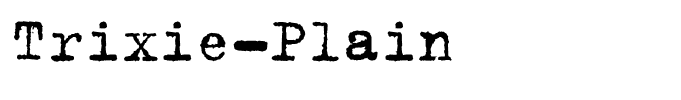 Trixie-Plain